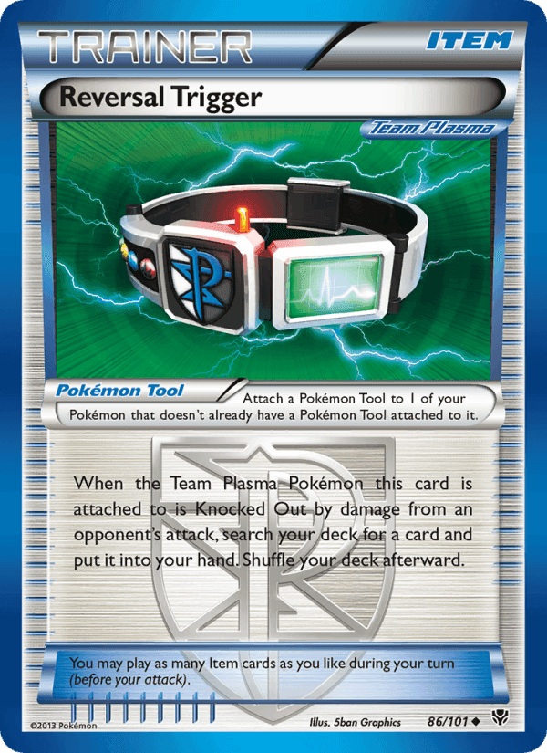 Reversal Trigger, card 86 from Plasma Blast