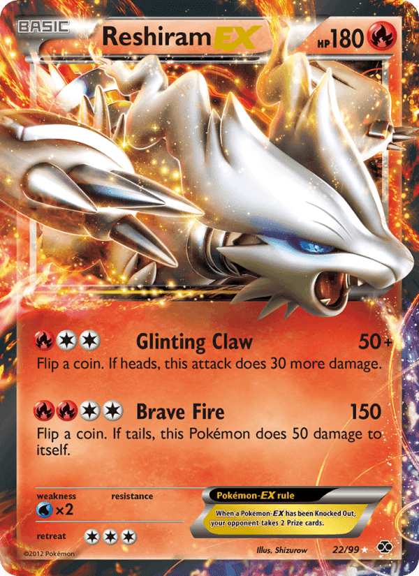 Next Destinies の 22 番、Reshiram-EX