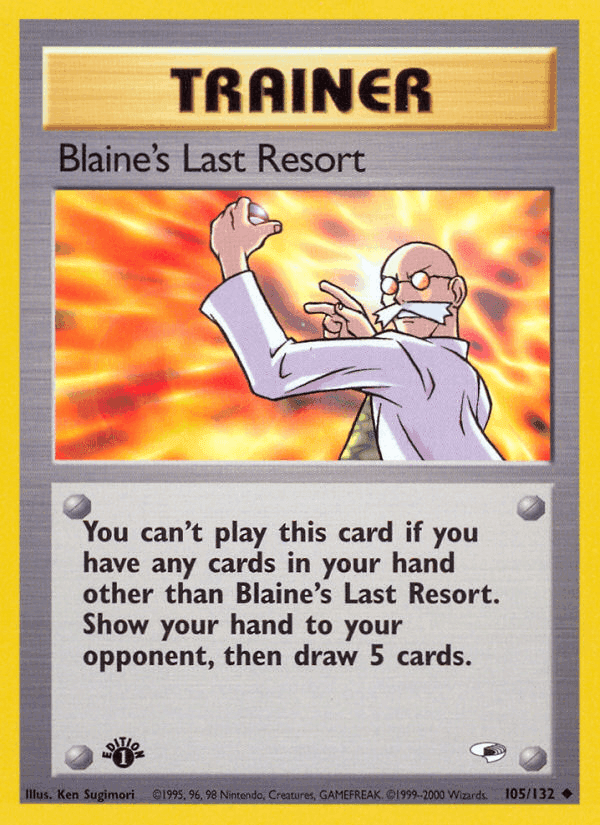 Blaine's Last Resort, card 105 from Gym Heroes