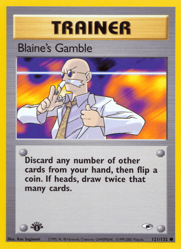 Blaine's Gamble, card 121 from Gym Heroes