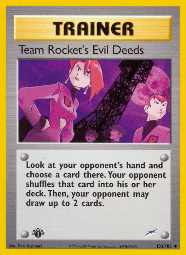 Team Rocket's Evil Deeds, card 103 from Neo Destiny