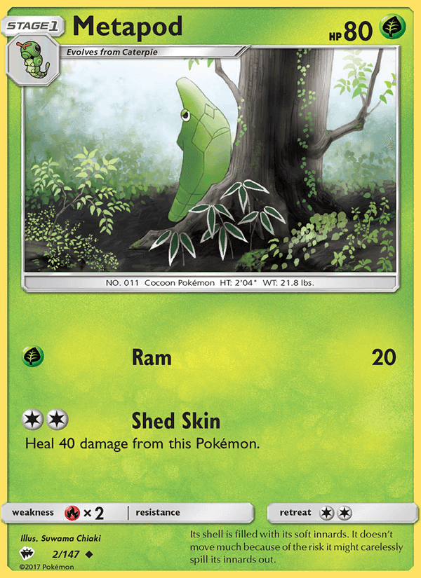 Burning Shadows の 2 番、Metapod