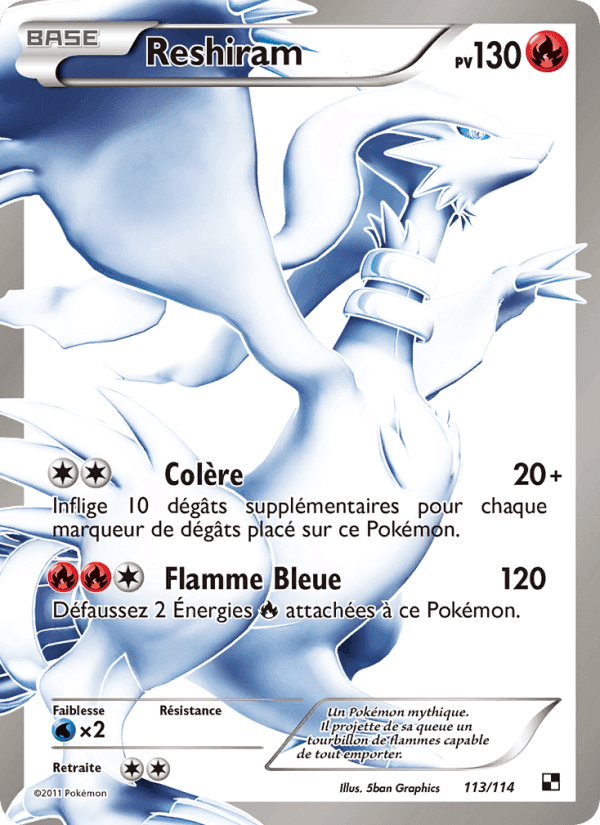 Reshiram, carte 113 de Noir & Blanc