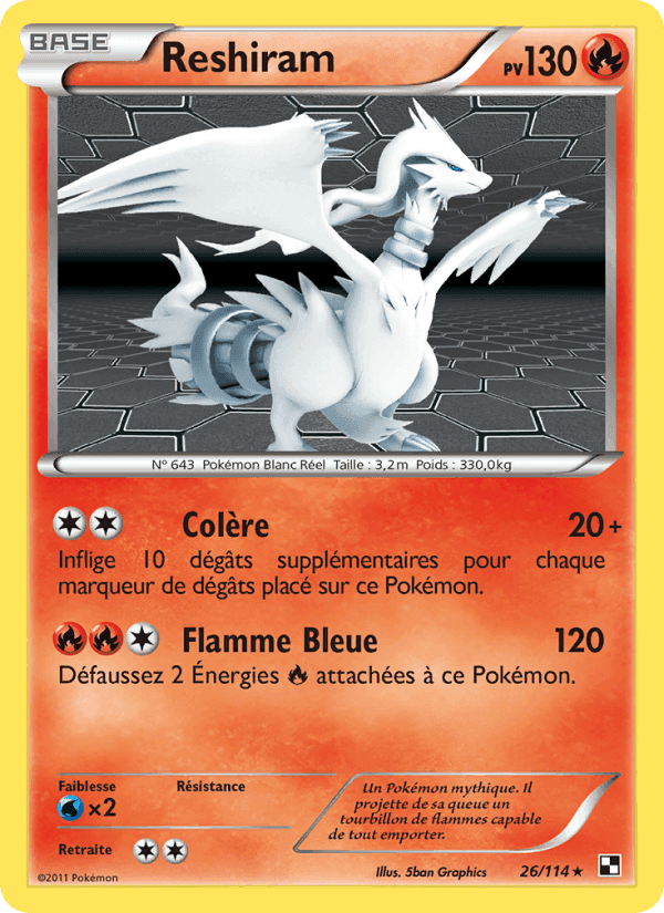 Reshiram, carte 26 de Noir & Blanc