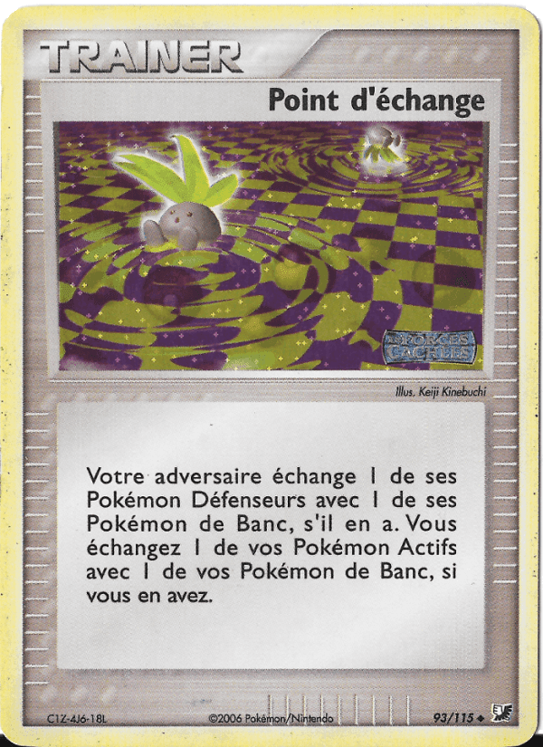Point d'échange, carte 93 de EX Forces Cachées