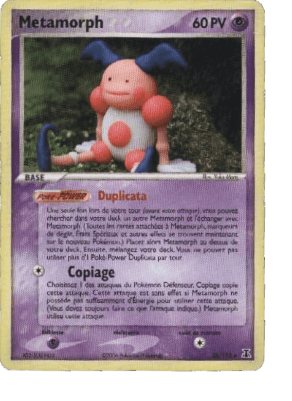 Métamorph, carte 38 de EX Espèces Delta
