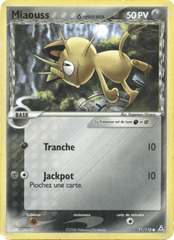 Miaouss δ, carte 71 de EX Fantômes Holon