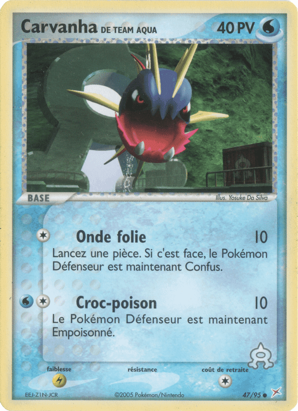 Carvanha de Team Aqua, carte 47 de EX Team Magma vs Team Aqua