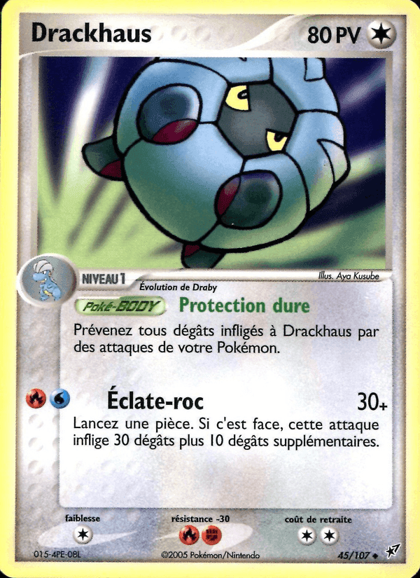 Drackhaus, carta 45 di EX Deoxys