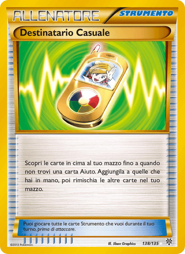 Destinatario Casuale, carta 138 di Uragano Plasma