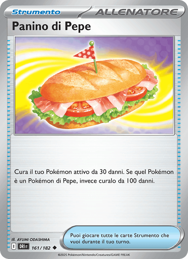 Panino di Pepe, carta 161 di Rivali Predestinati