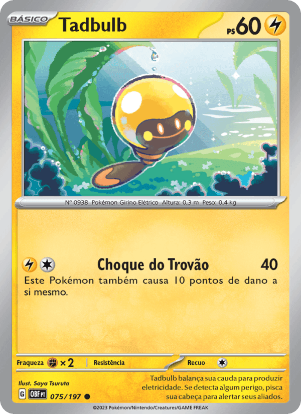Tadbulb, carta 075 di Obsidiana em Chamas