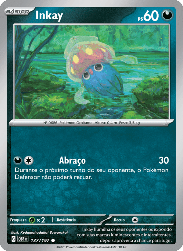 Inkay, carte 137 de Obsidiana em Chamas