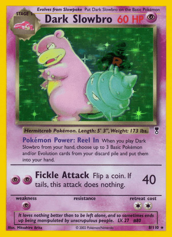 Legendary Collection の 8 番、Dark Slowbro